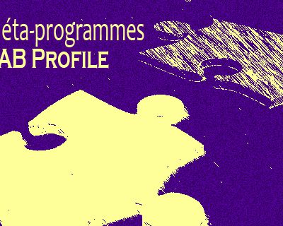 méta-programme et LAB Profile