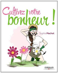 Cultivez-votre-bonheur-Soph