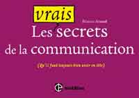 Les vrais secrets de la com