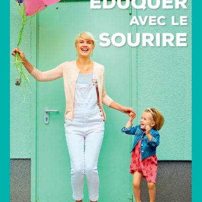 Eduquer avec le sourire