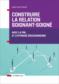 Contruire relation soignant soign PNL