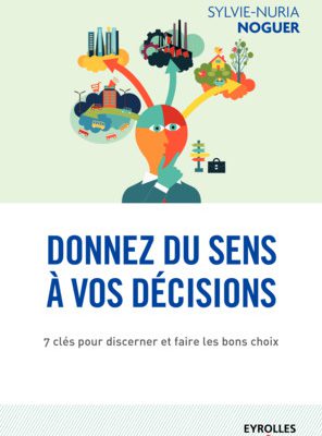 Donner du sens aux decisions