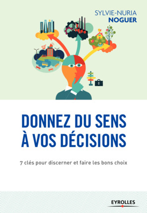 Donner du sens aux decisions