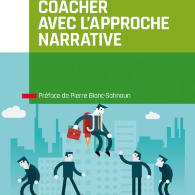 coacher avec l'approche narrative