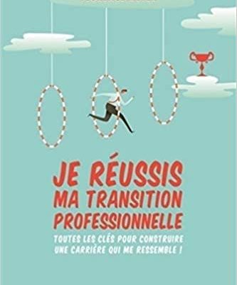 je réussis ma transition professionnelle